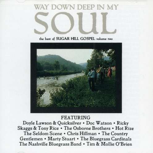 Way Down Deep In My Soul | Way Down Deep In My Soul | CD