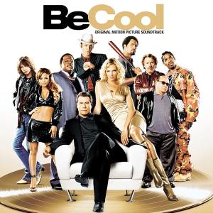 Various Artists | Be Cool (Original Motion Picture Soundtrack) | CD