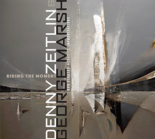 Denny Zeitlin/George Marsh | Riding The Moment - Duo Electro-Acoustic Improvisations | CD