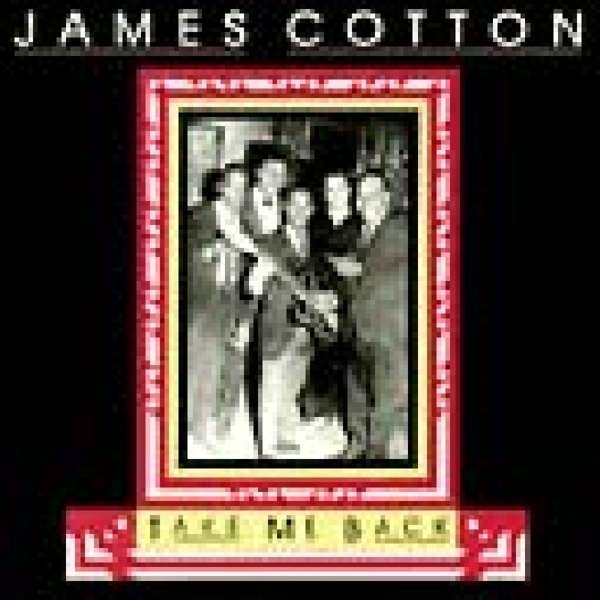 James Cotton | Take Me Back | CD