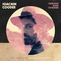 Joachim Cooder | Over That Road I’m Bound | 1LP