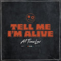 All Time Low | Tell Me I’m Alive (White Vinyl) | 1LP