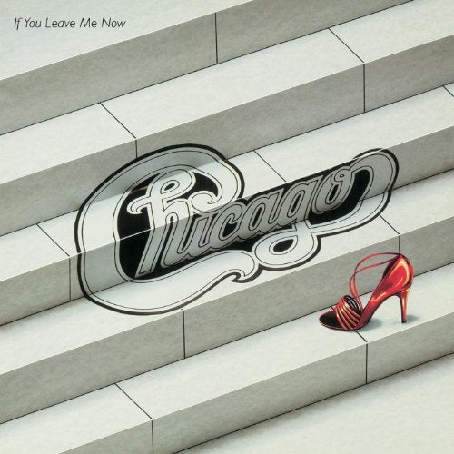 Chicago | If You Leave Me Now & Other Hits | CD
