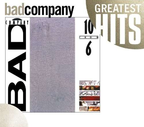 Bad Company | 10 from 6 | CD