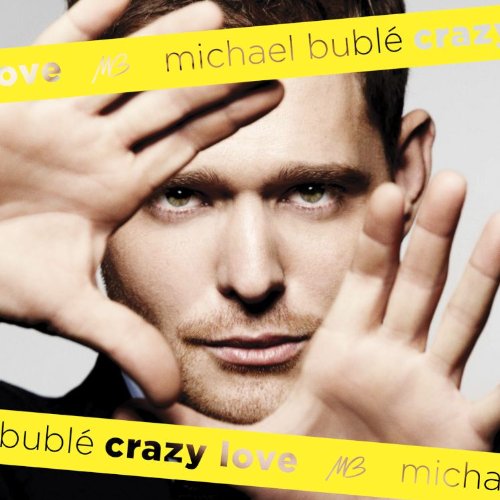 Michael Bublé | Crazy Love (2011 Edition) | CD