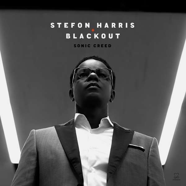 Stefon Harris & Blackout | Sonic Creed | CD