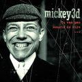 Mickey 3D | Tu Vas Pas Mourir De Rire | 2LP