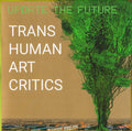 Transhuman Art Critics | Update The Future | 1LP