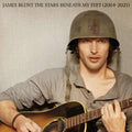 James Blunt | The Stars Beneath My Feet (2004–2021) | 2CD
