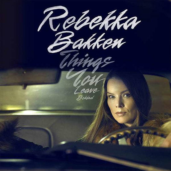 Rebekka Bakken | Things You Leave Behind | CD