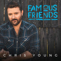 Young, Chris | Famous Friends | CD