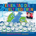 BayPhil Kids / André G. | Einen Tag die Welt regieren | CD
