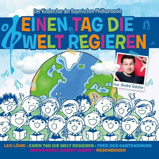 BayPhil Kids / André G. | Einen Tag die Welt regieren | CD