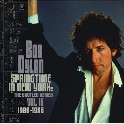 Bob Dylan - Springtime in New York: The Bootleg Series Vol. 16 (1980–1985)