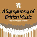Various Artists | A Symphony of British Music | 2CD