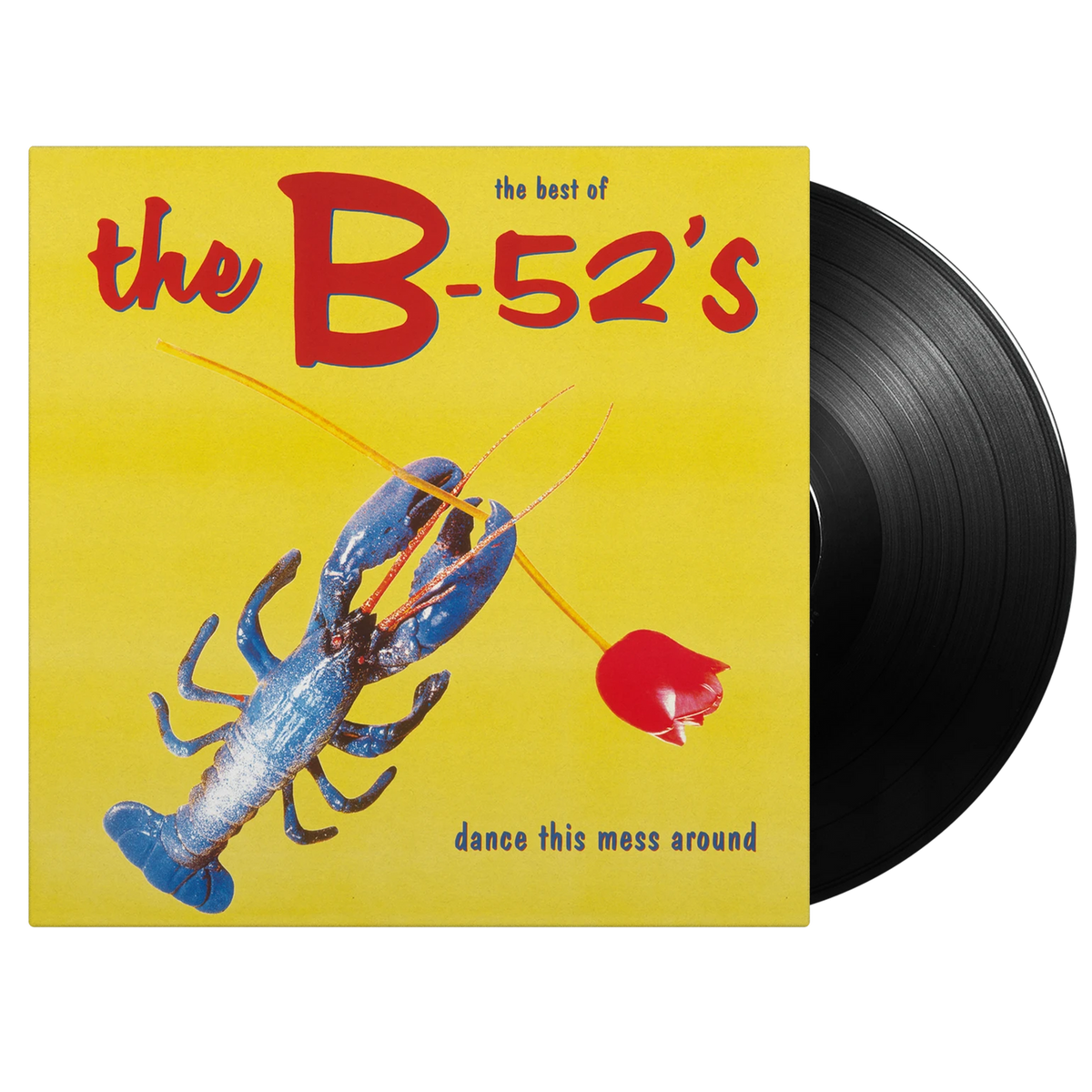 The B-52's - Dance This Mess Around: The Best Of