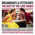 Various Artists | Dreamboats and Petticoats: Best of the Love Songs | 2CD