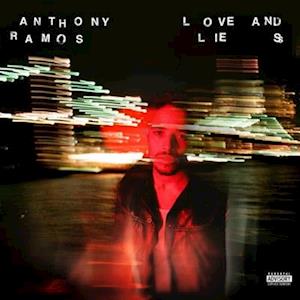Ramos, Anthony | Love And Lies | 1LP