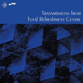 Total Refreshment Centre | Transmissions From | CD