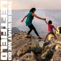 Leftfield | This Is What We Do | CD