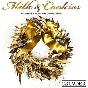 Crowder | Milk & Cookies A Merry Crowde | CD