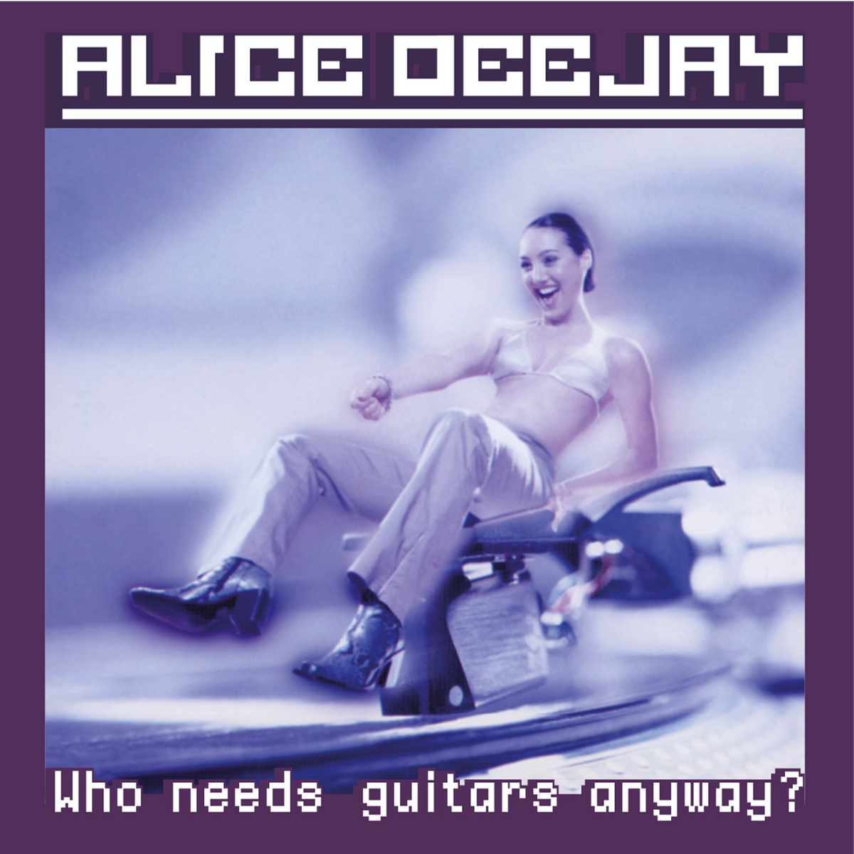 Alice Deejay | Who Needs Guitars Anyway? | 1LP 180g Coloured Vinyl Purple