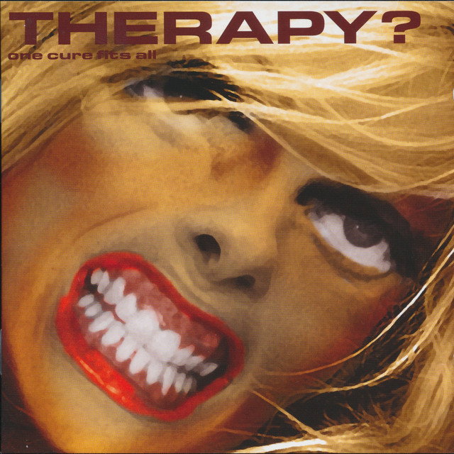 Therapy? | One Cure Fits All | CD