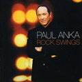 Paul Anka | Rock Swings | CD