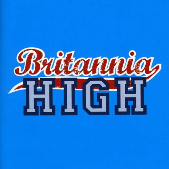 Britannia High Cast | Britannia High | CD