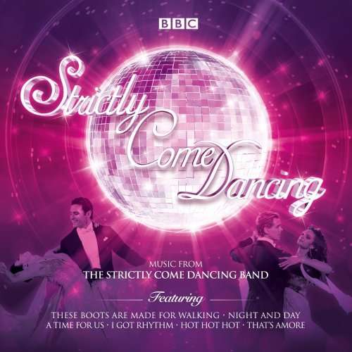 Strictly Come Dancing Band / S | Strictly Come Dancing Band / S | CD