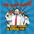 Young Punx | Your Music Is Killing Me | CD