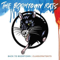 The Boomtown Rats | Back to Boomtown: Classic Rats Hits | CD