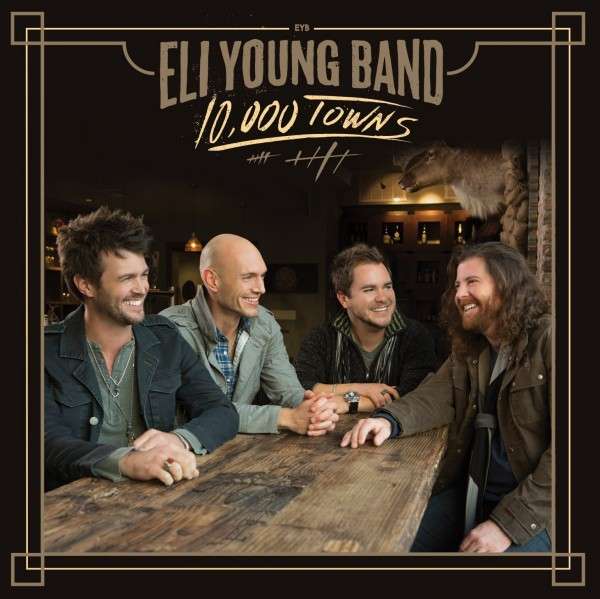 Eli Young Band | 10,000 Towns | CD