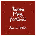 Annenmaykantereit | AnnenMayKantereit & Freunde (Live in Berlin) | 2LP + CD