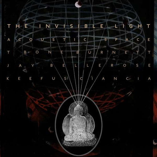 T-Bone Burnett | The Invisible Light: Acoustic Space | 2LP