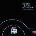 Hootie And The Blowfish | Live At Nick’S Fat City 1995 | 2LP