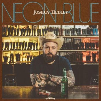 Hedley, Joshua | Neon Blue (Indie Exclusive) | 1LP
