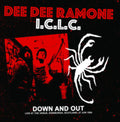 Dee Dee Ramone I.C.L.C. | Down And Out: Live At The Venue, Edinburgh, Scotland, 27 Jun 1994 - Fm Broadcast | LP