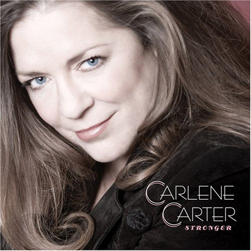 Carlene Carter | Stronger | CD