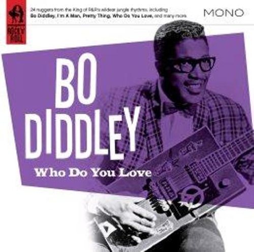 Bo Diddley | Who Do You Love | CD