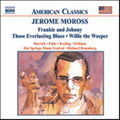 Soloistshot Springs Mfso | Moross Frankie & John | CD