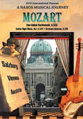 Wolfgang Amadeus Mozart | A Naxos Musical Journey: Austria & Italy — Eine kleine Nachtmusik | DVD