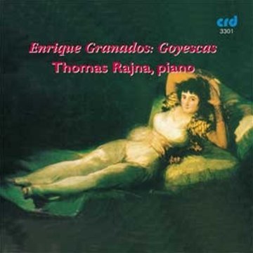 Granados, Enrique | Goyescas.Thomas Rajna Piano | CD