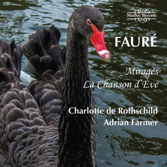 Charlotte de Rothschild & Adrian Farmer | Mirages / La Chanson d’Ève | CD