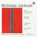 Mary Bevan / Concertante of London / Nicholas Jackson | Nicholas Jackson: Chamber & Organ Works | CD