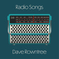 Rowntree, Dave | Radio Songs | CD
