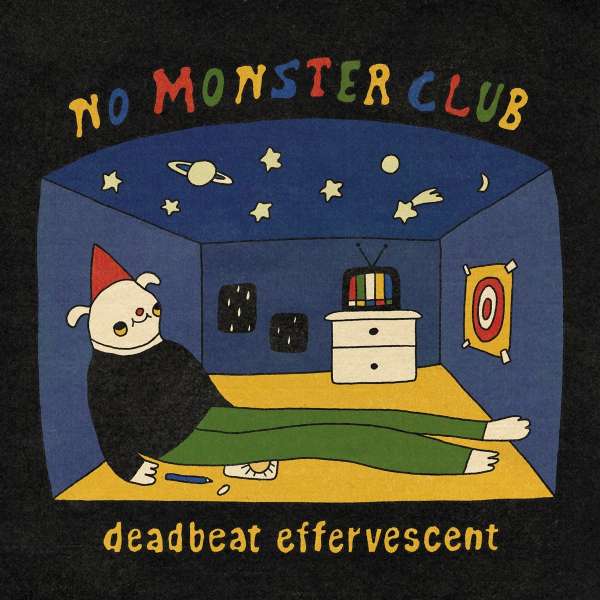 No Monster Club | Deadbeat Effervescent | 1LP
