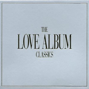 Various Artists | Love Album - Classics | CD