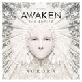 Awaken the Empire | Aurora | CD