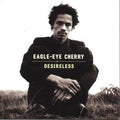Eagle-Eye Cherry | Desireless | CD
